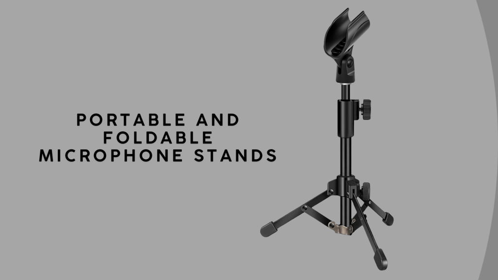 portable and foldable microphone stands