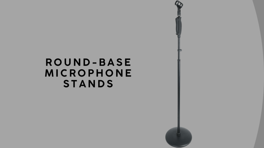 round base microphone stands